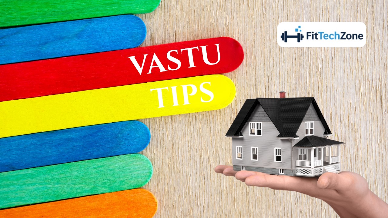 Vastu tips