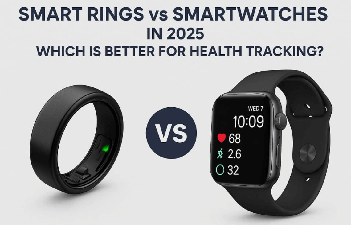 Smart Rings vs Smartwatches 2025 comparison showing wearable devices side by side for health tracking.